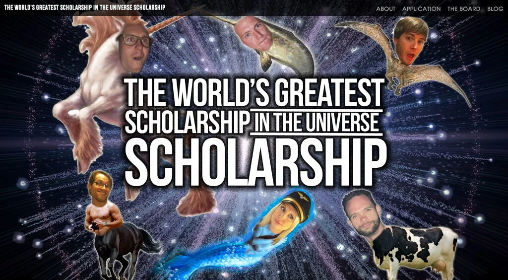 The World's Greatest Scholarship in the Universe Scholarship